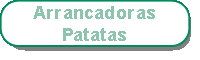 Arrancadora de Patatas