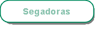 Segadoras